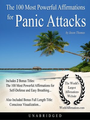 cover image of The 100 Most Powerful Affirmations for Panic Attacks